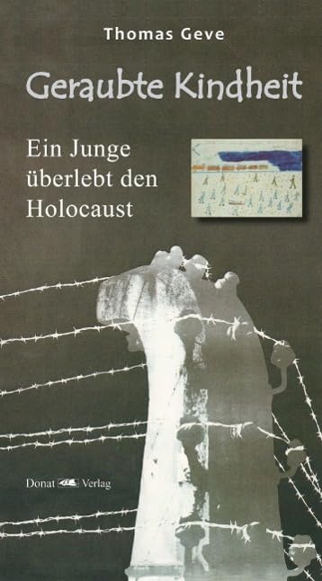 Geraubte Kindheit Memories