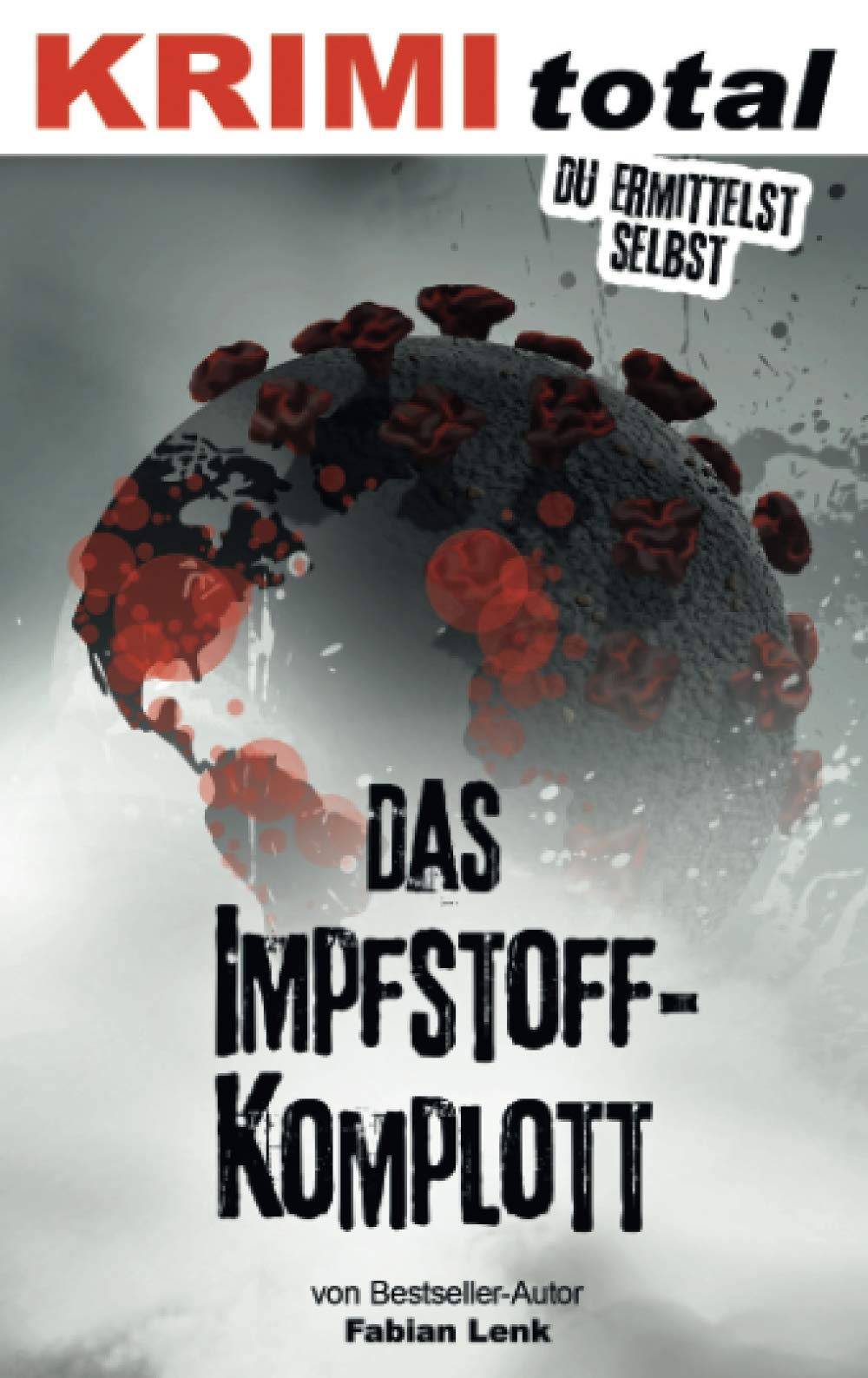 KRIMI total - Du ermittelst selbst: Das Impfstoff-Komplott Action & Adventure