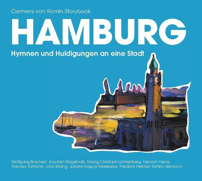 Clemens von Ramin Storybook - Hamburg: Hymnen und Huldigungen an eine Stadt Poetry