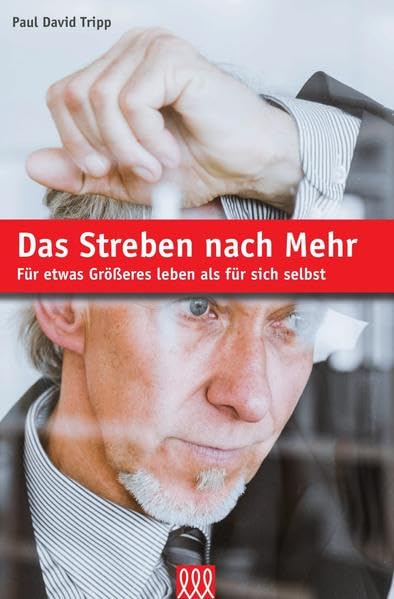Das Streben nach Mehr: Für etwas Größeres leben als für sich selbst Religion & Esotericism
