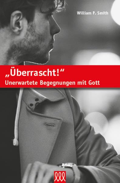 Überrascht!: Unerwartete Begegnungen mit Gott Religion & Esotericism