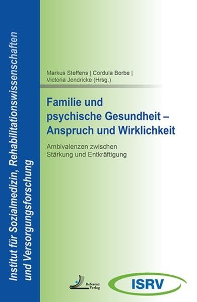 Familie und psychische Gesundheit - Anspruch und Wirklichkeit Medicine