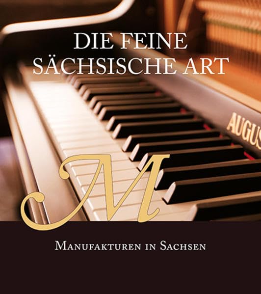 Die feine sächsische Art: Manufakturen in Sachsen Law