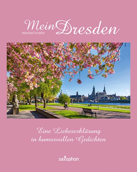 Mein Dresden: Eine Liebeserklärung in humorvollen Reimen Contemporary literature