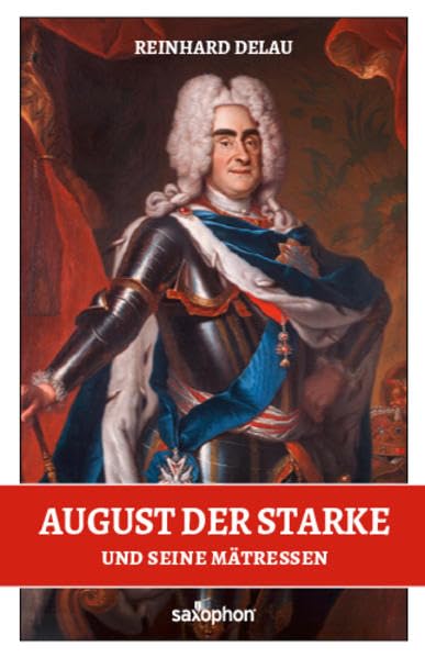 August der Starke und seine Mätressen Books