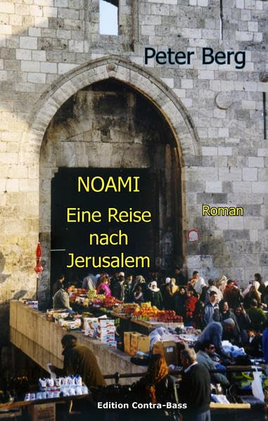 NOAMI - Eine Reise nach Jerusalem Classics