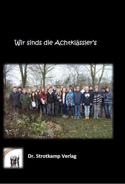 Wir sinds die Achtklässler`s Books