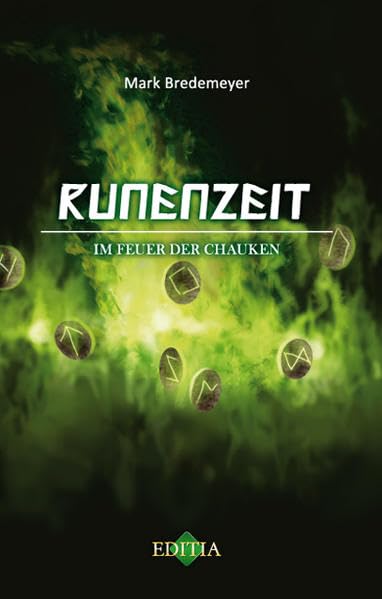 Runenzeit 1: Im Feuer der Chauken Contemporary literature