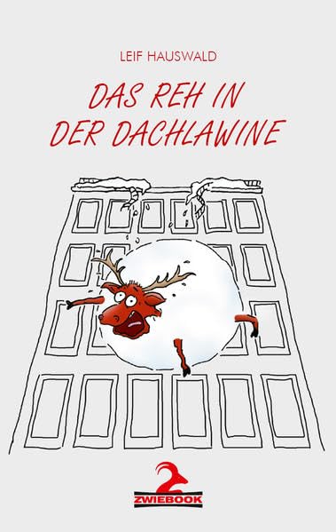Das Reh in der Dachlawine Contemporary literature