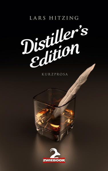 Distiller's Edition: Kurzprosa Contemporary literature