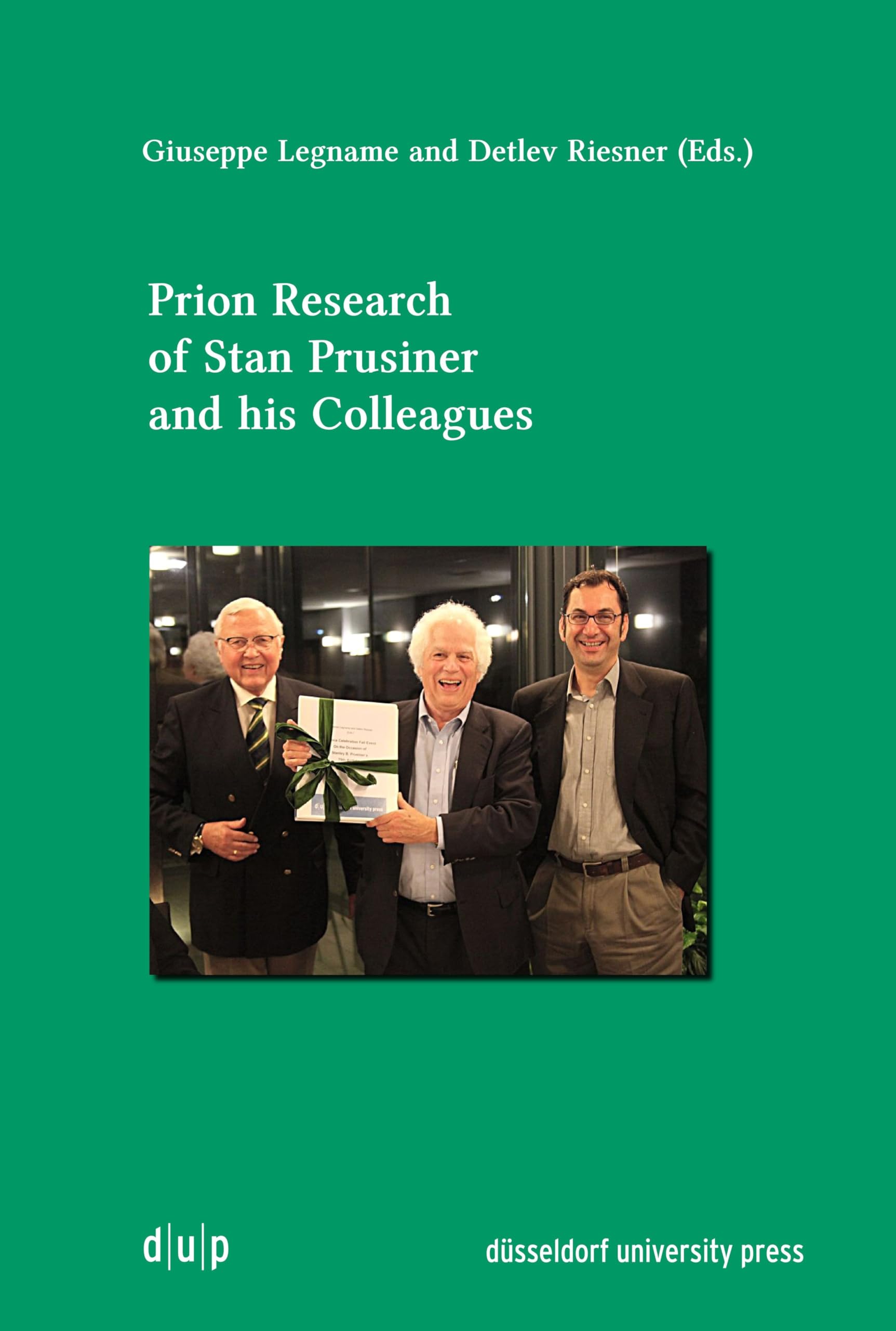 Prion Research of Stan Prusiner and his Colleagues Natural Sciences