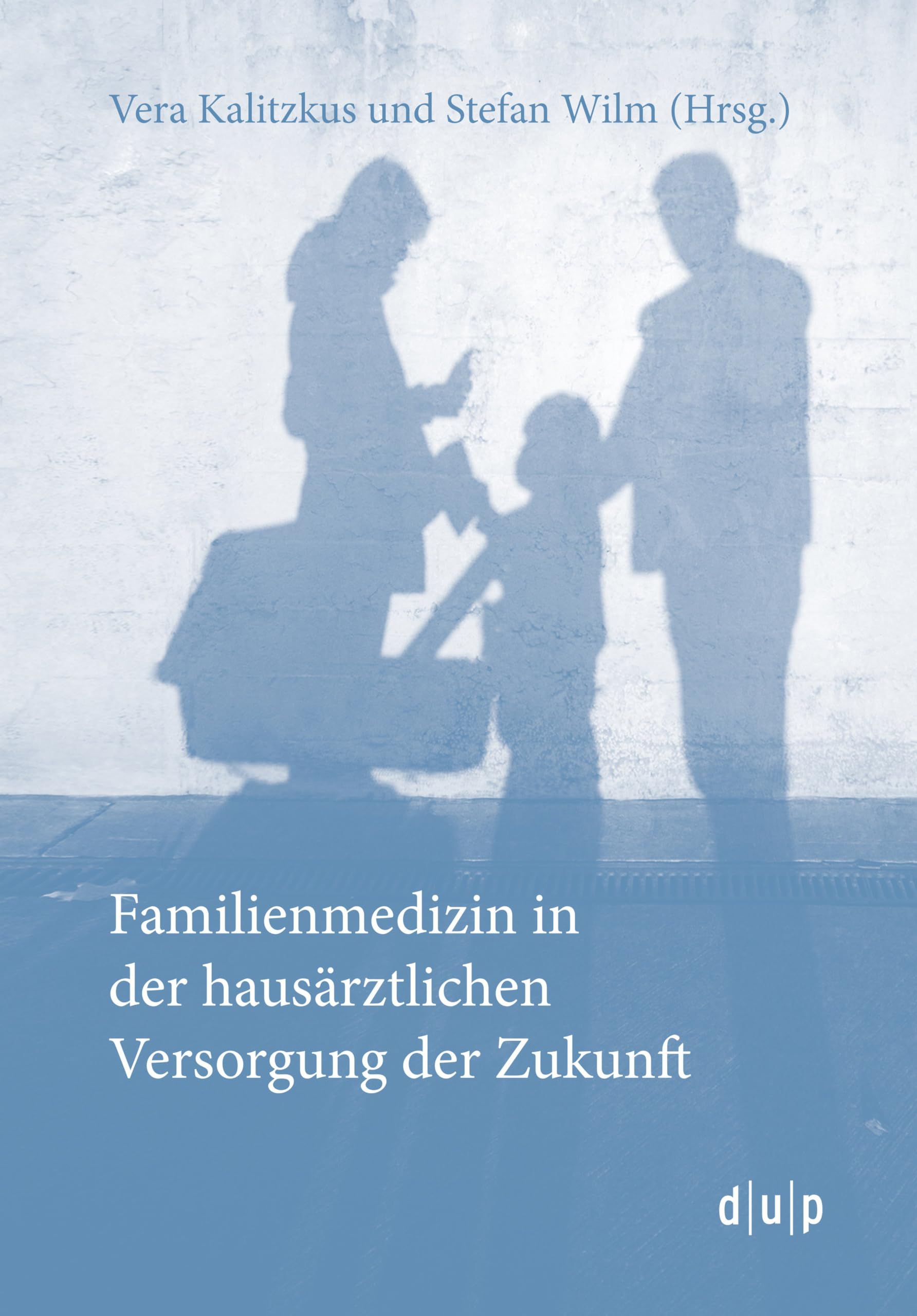 Familienmedizin in der hausärztlichen Versorgung der Zukunft Medicine