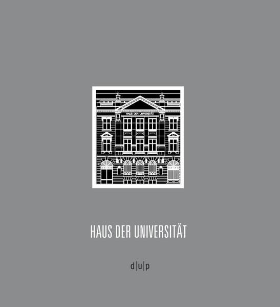 Haus der Universität Architecture