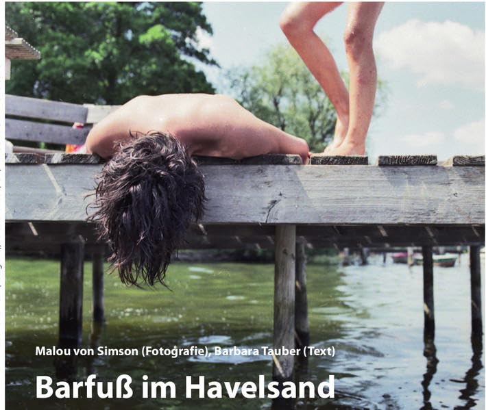 Barfuß im Havelsand: Kindheit am Schwielowsee Photography