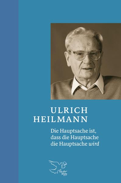 Die Hauptsache ist, dass die Hauptsache die Hauptsache wird Religion & Esotericism