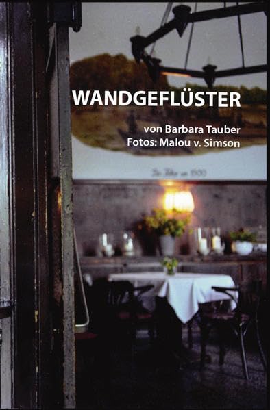 Tauber, B: Wandgeflüster book
