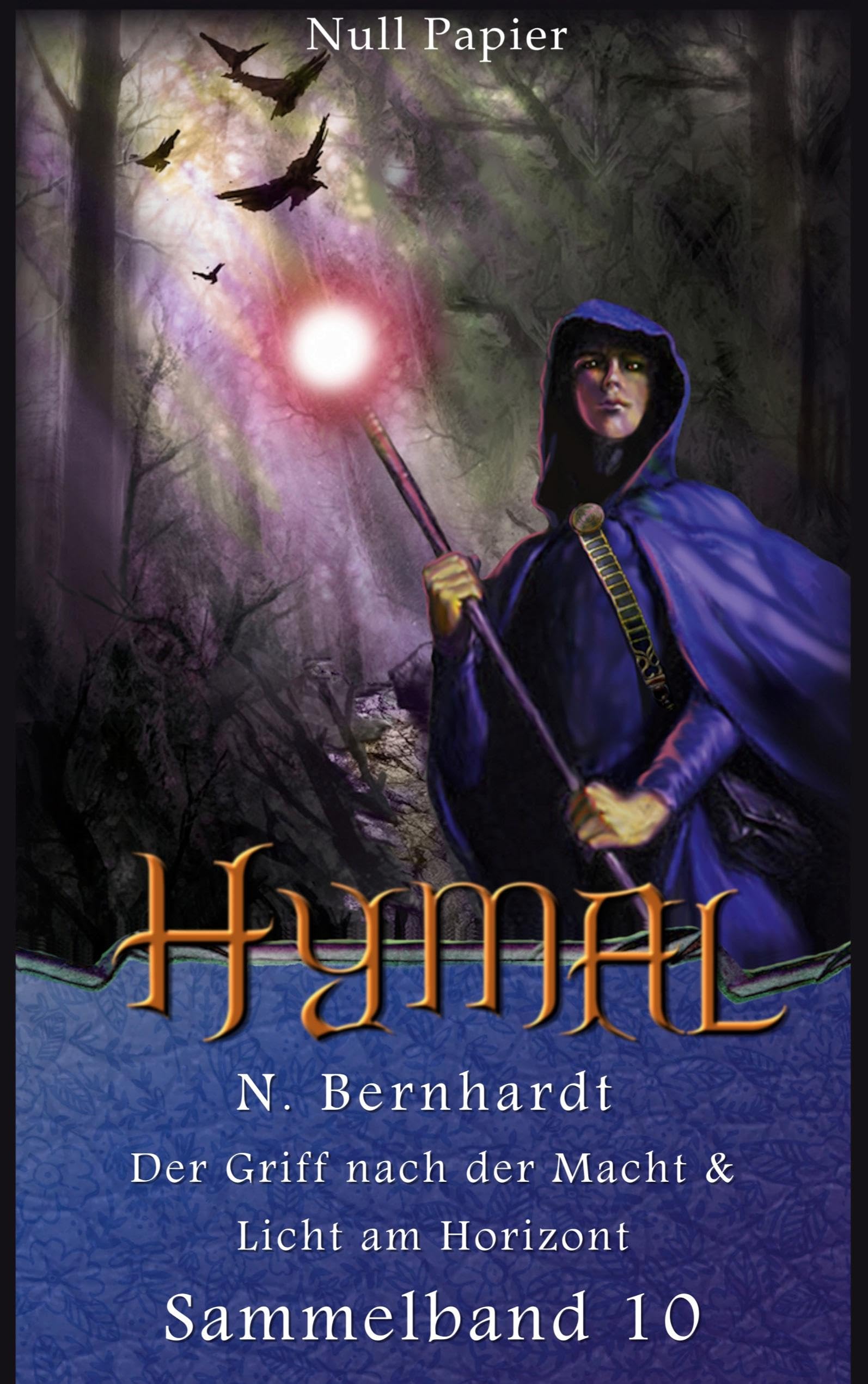 Der Hexer von Hymal – Sammelband 10: Der Griff nach der Macht & Licht am Horizont (Der Hexer von Hymal (Sammelbände)) Historical Fiction