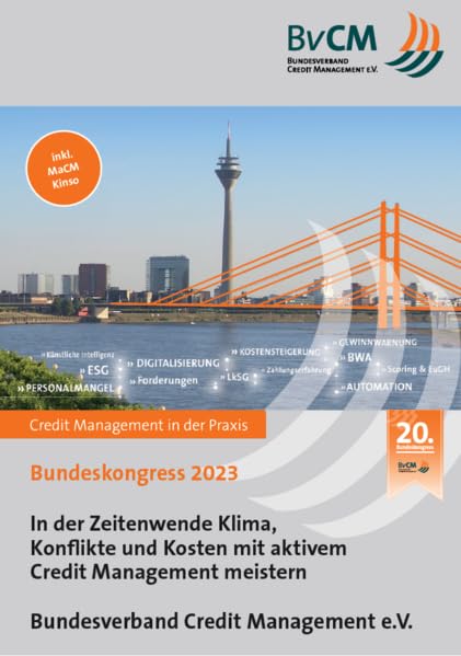 In der Zeitenwende Klima, Konflikte und Kosten mit aktivem Credit Management meistern Law