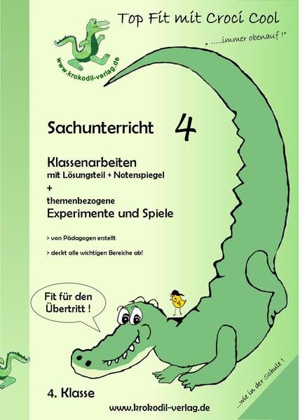 Sachunterricht 4. Schuljahr: Klassenarbeiten mit Lösungsteil und Notenspiegel sowie themenbezogene Experimente Study Guides