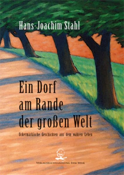 Ein Dorf am Rande der großen Welt Personalities