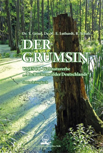 DER GRUMSIN: UNESCO-Weltnaturerbe "Alte Buchenwälder Deutschlands" UNESCO World Natural Heritage Site “Ancient Beech Forests of Germany” Leisure, Home & Garden