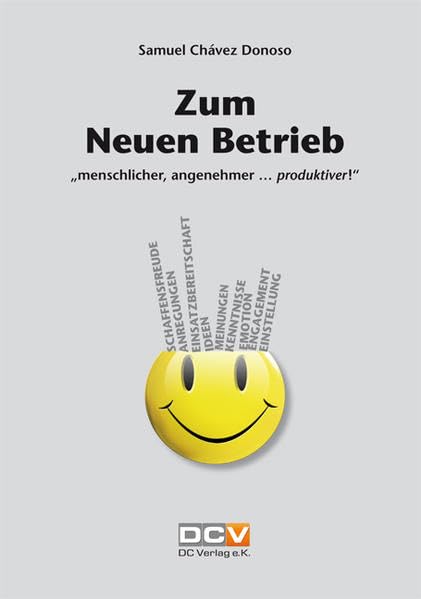 Zum Neuen Betrieb: "menschlicher, angenehmer ... produktiver!" Ausgabe Januar 2012 Contemporary literature Books