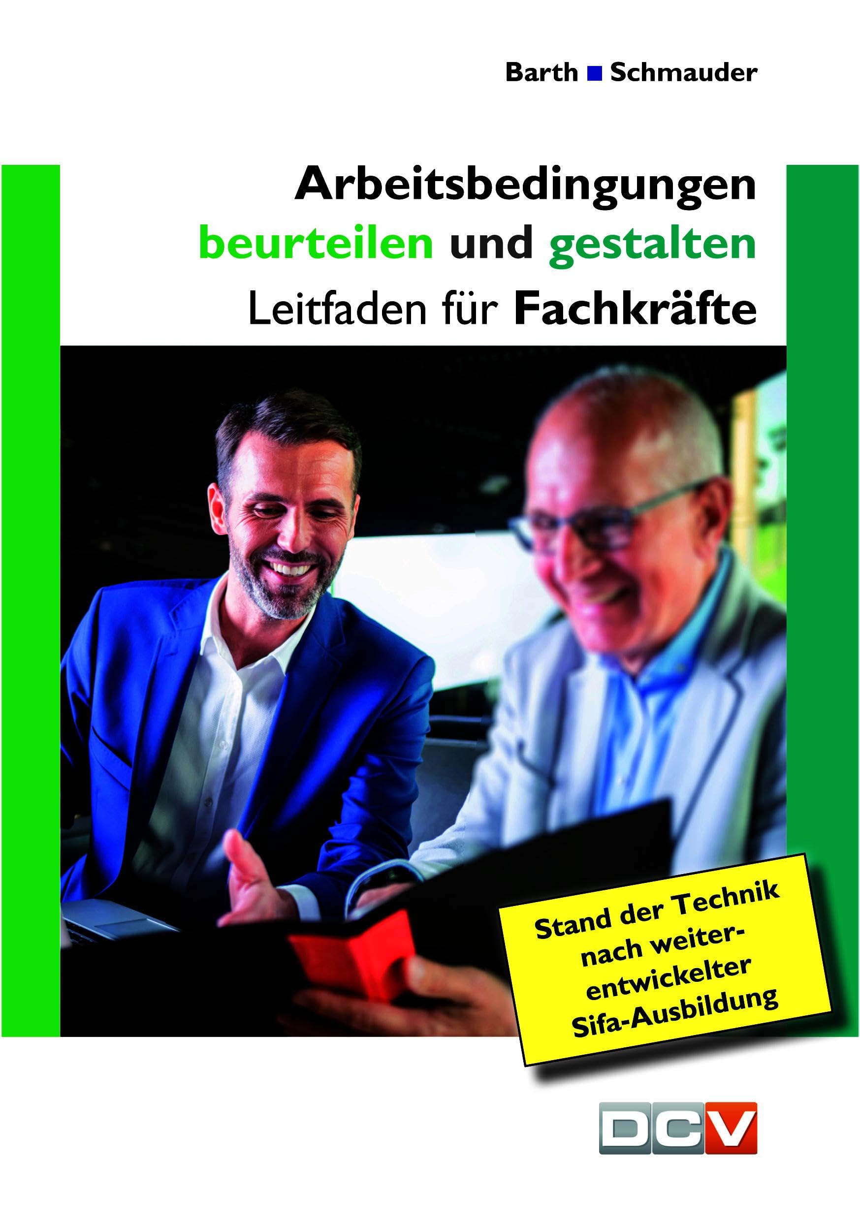Arbeitsbedingungen beurteilen und gestalten Lifestyle