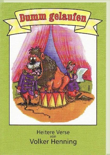 Dumm gelaufen: Heitere Verse Poetry