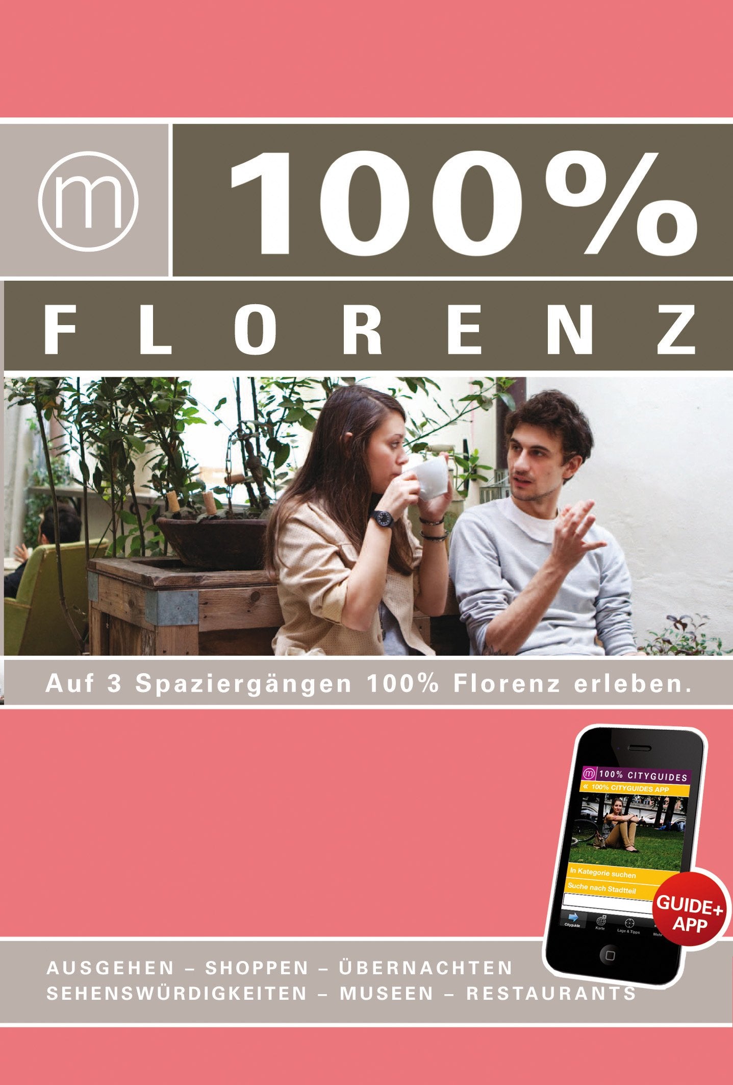 100% Cityguide Florenz: Reiseführer inkl. kostenloser App + extra Stadtplan Leisure, Home & Garden