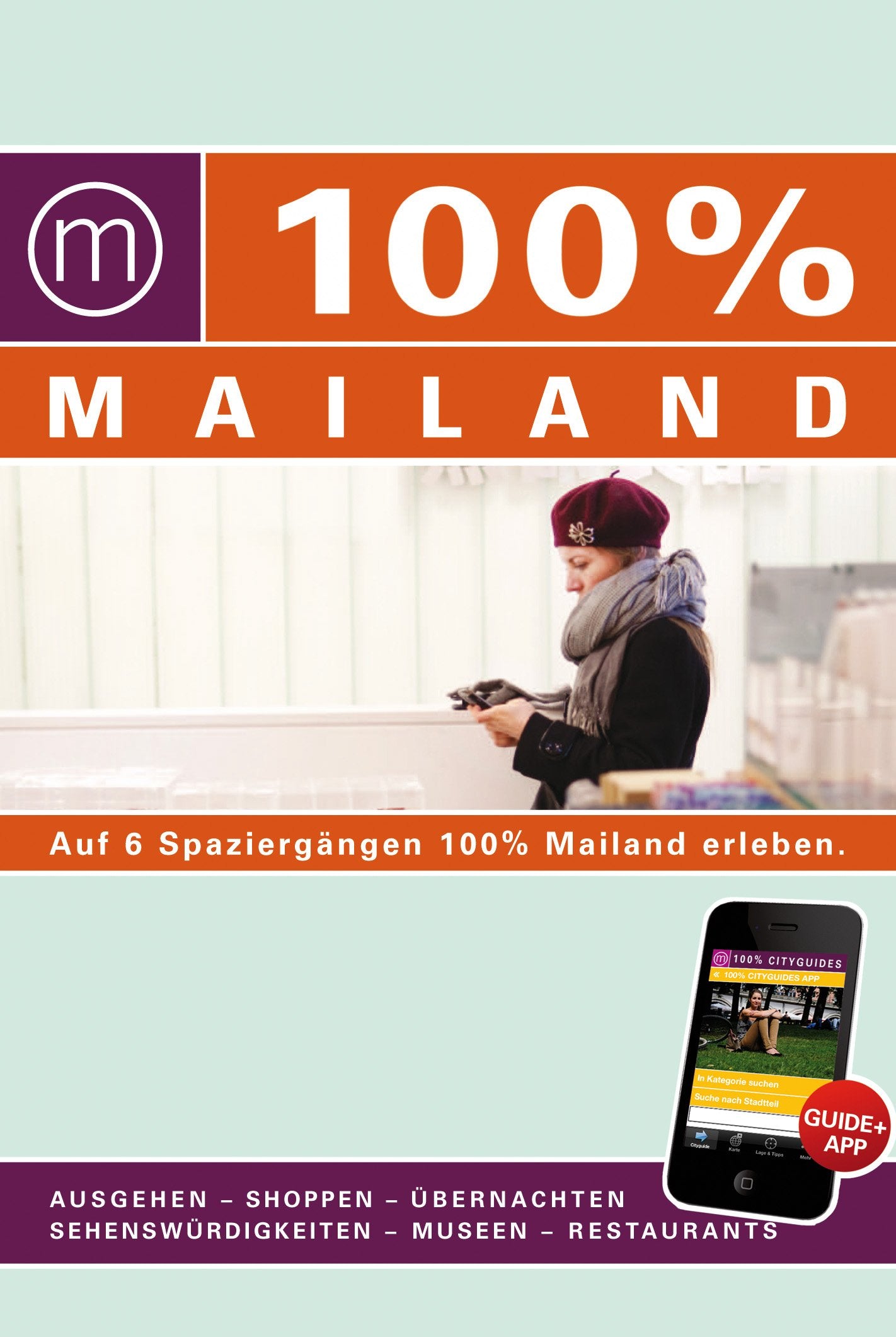 100% Cityguide Mailand inkl. App book