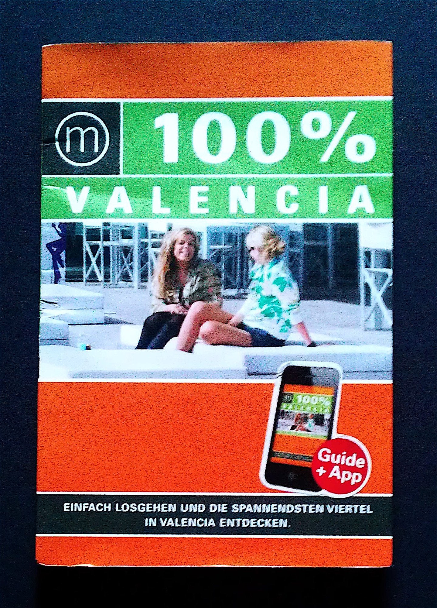100% Cityguide Valencia: Reiseführer inkl. kostenloser App + Extra Stadtplan Leisure, Home & Garden