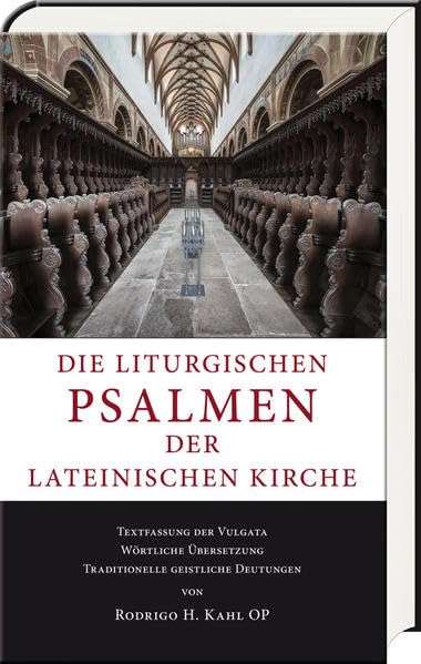 Die liturgischen Psalmen der lateinischen Kirche: lateinisch-deutsch Religion & Esotericism