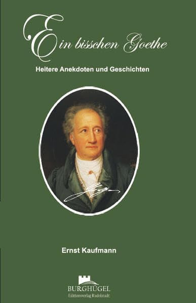Ein bisschen Goethe: Heitere Anekdoten und Geschichten book