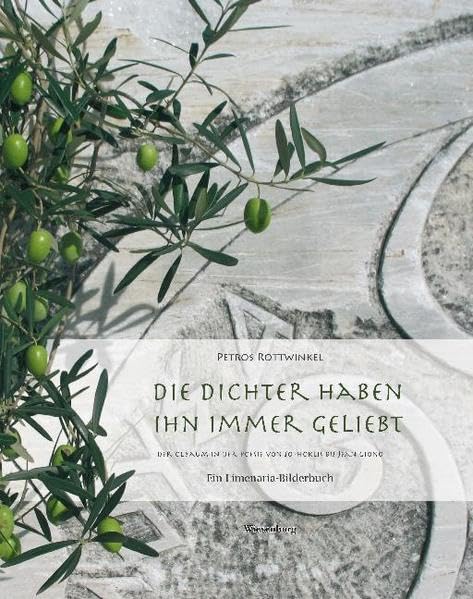 Die Dichter haben ihn immer geliebt - Der Ölbaum in der Poesie von Sophoklis bis Jean Giono Leisure, Home & Garden