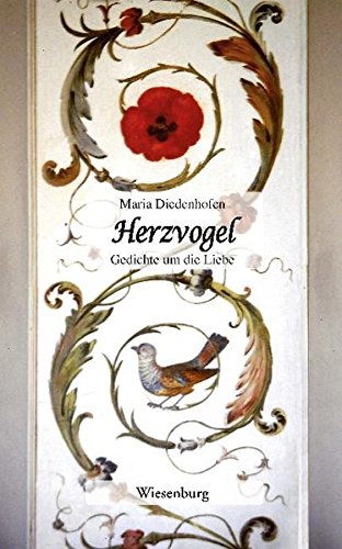 Herzvogel - Gedichte um die Liebe Books