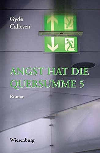 ANGST HAT DIE QUERSUMME 5 Contemporary literature