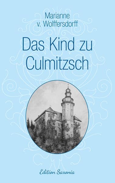 Das Kind zu Culmitzsch Contemporary literature