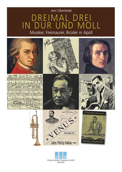 Dreimal drei in Dur und Moll: Musiker, Freimaurer, Brüder in Apoll Film, Art & Culture