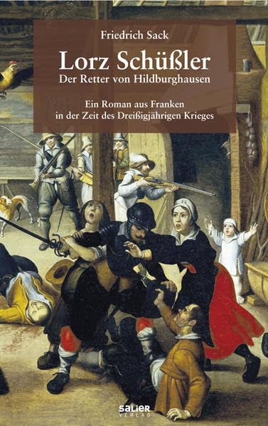 Lorz Schüßler: Der Retter von Hildburghausen Historical Fiction
