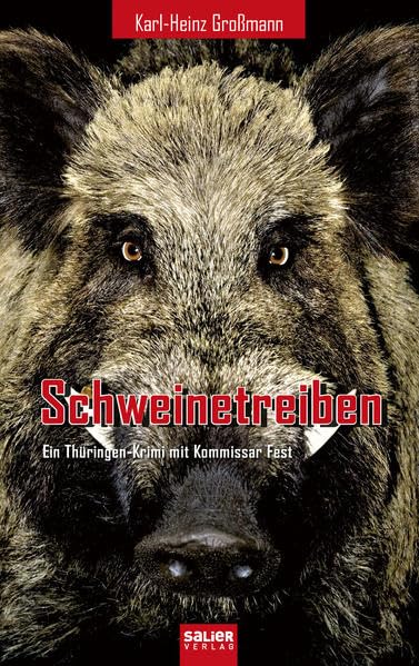 Schweinetreiben: Ein Thüringen-Krimi mit Kommissar Fest Contemporary literature