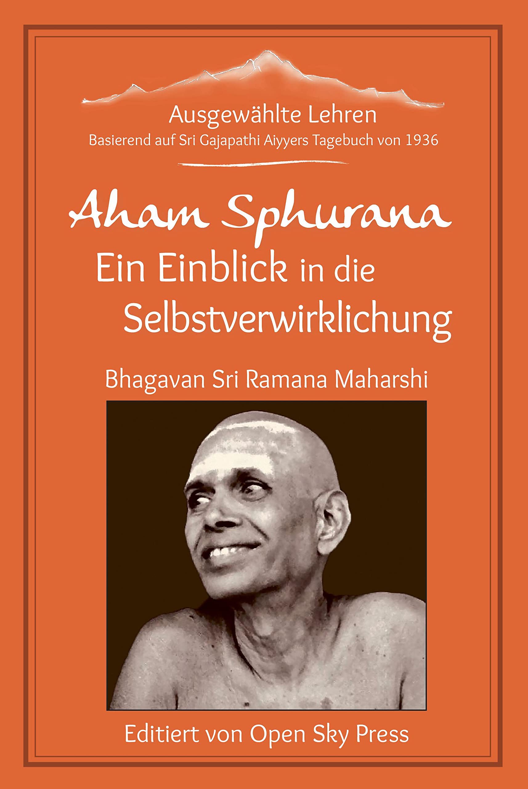 Aham Sphurana - Ein Einblick in die Selbstverwirklichung Philosophy