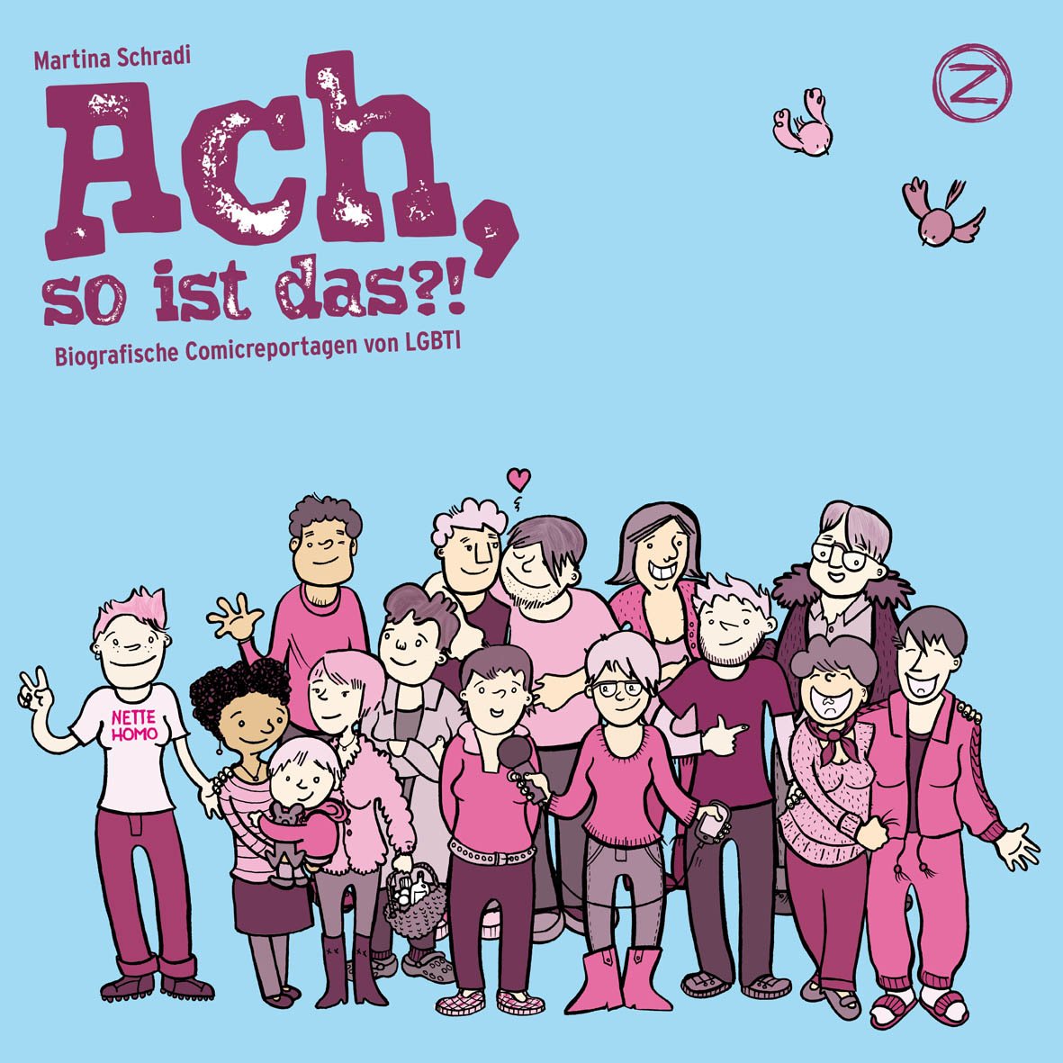 Ach, so ist das?!: Biografische Comicreportagen von LGBTI Books