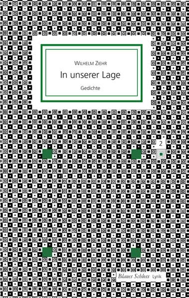 IN UNSERER LAGE: Gedichte (Blaues Schloss Lyrik) Poetry
