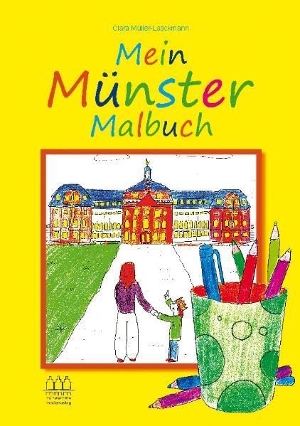 Mein Münster Malbuch: Ausmalbilder und Reime Non-fiction