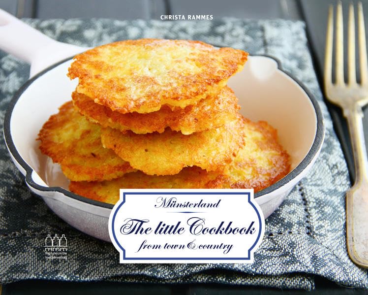 Münsterland - The little Cookbook of Town & Country Leisure, Home & Garden