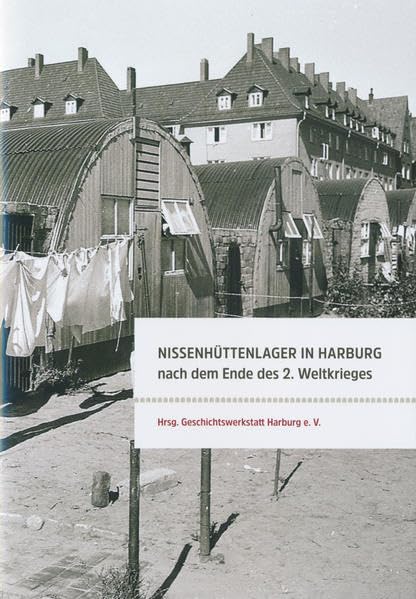 Nissenhüttenlager in Harburg: nach dem Ende des 2. Weltkrieges Natural Sciences