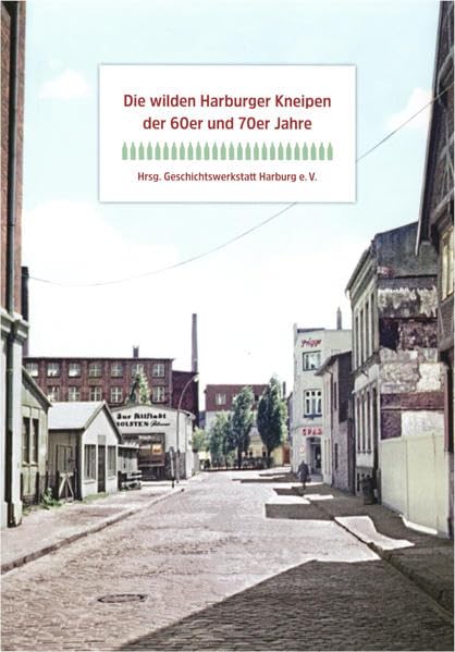 Die wilden Harburger Kneipen der 60er und 70er Jahre Natural Sciences