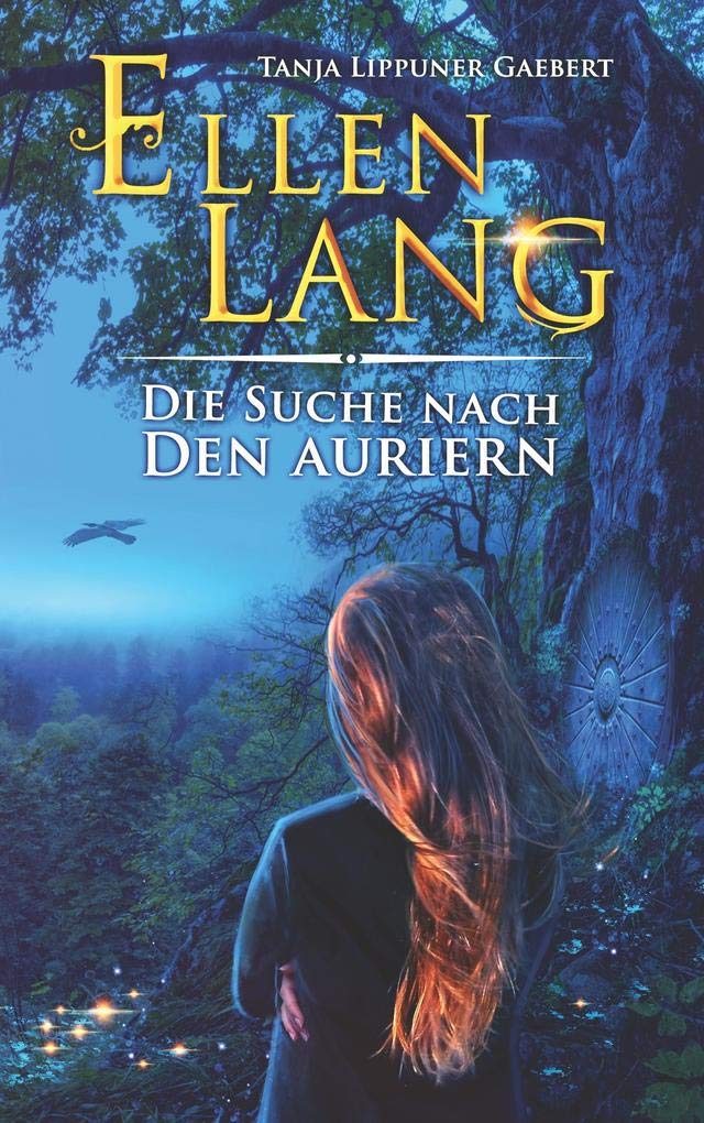 Ellen Lang – Die Suche nach den Auriern Contemporary literature
