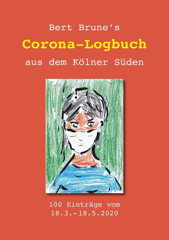 Corona-Logbuch aus dem Kölner Süden Poetry