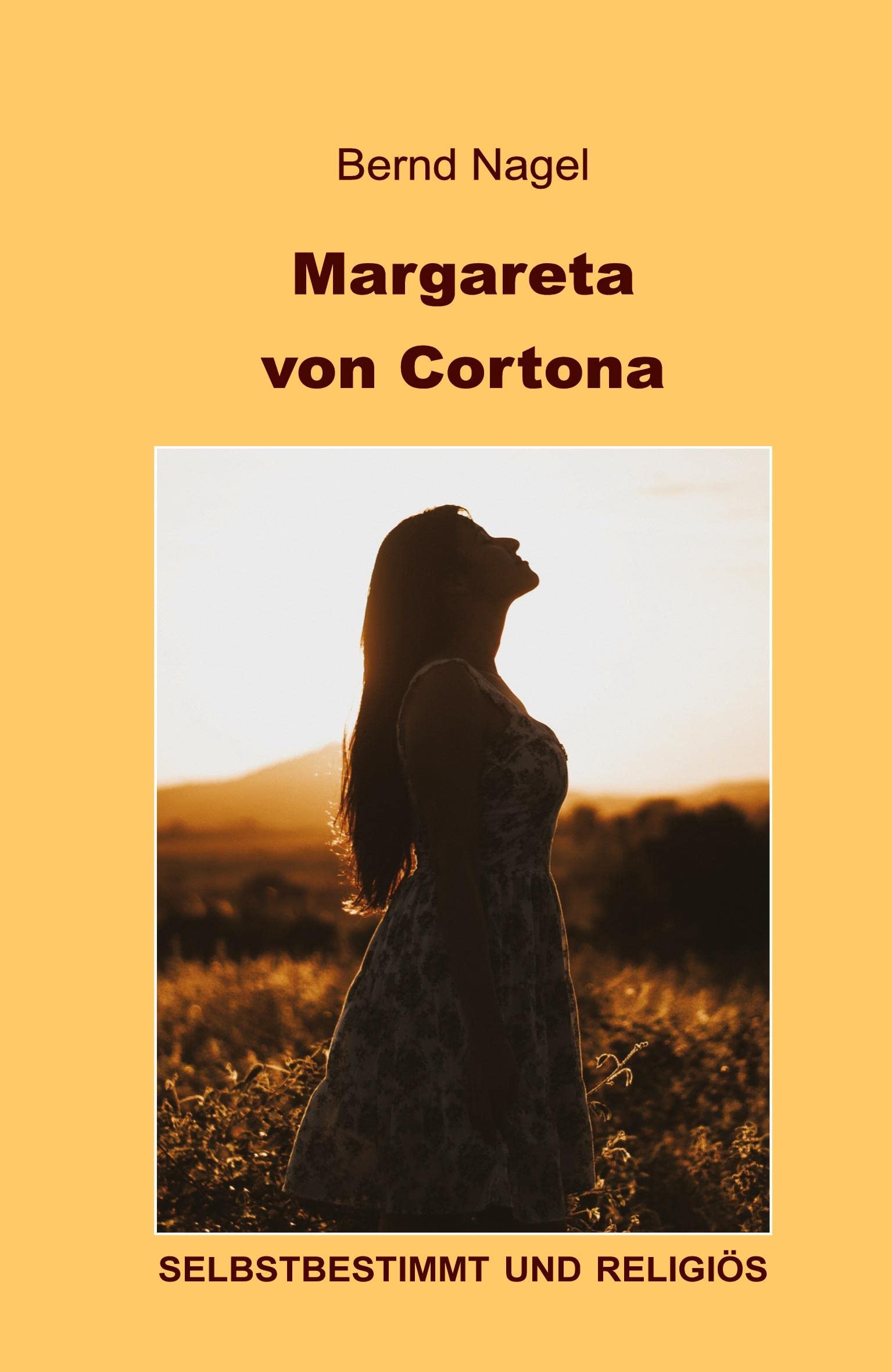Margareta von Cortona: Selbstbestimmt und religiös Classics